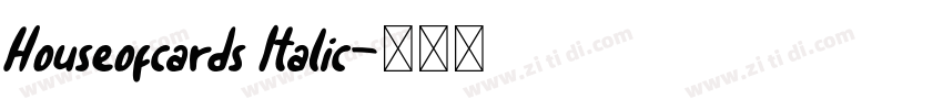 Houseofcards Italic字体转换